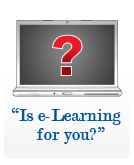 Is e-Learning for you?